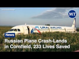 Russian Plane Crash-Lands in Cornfield, 233 Lives Saved