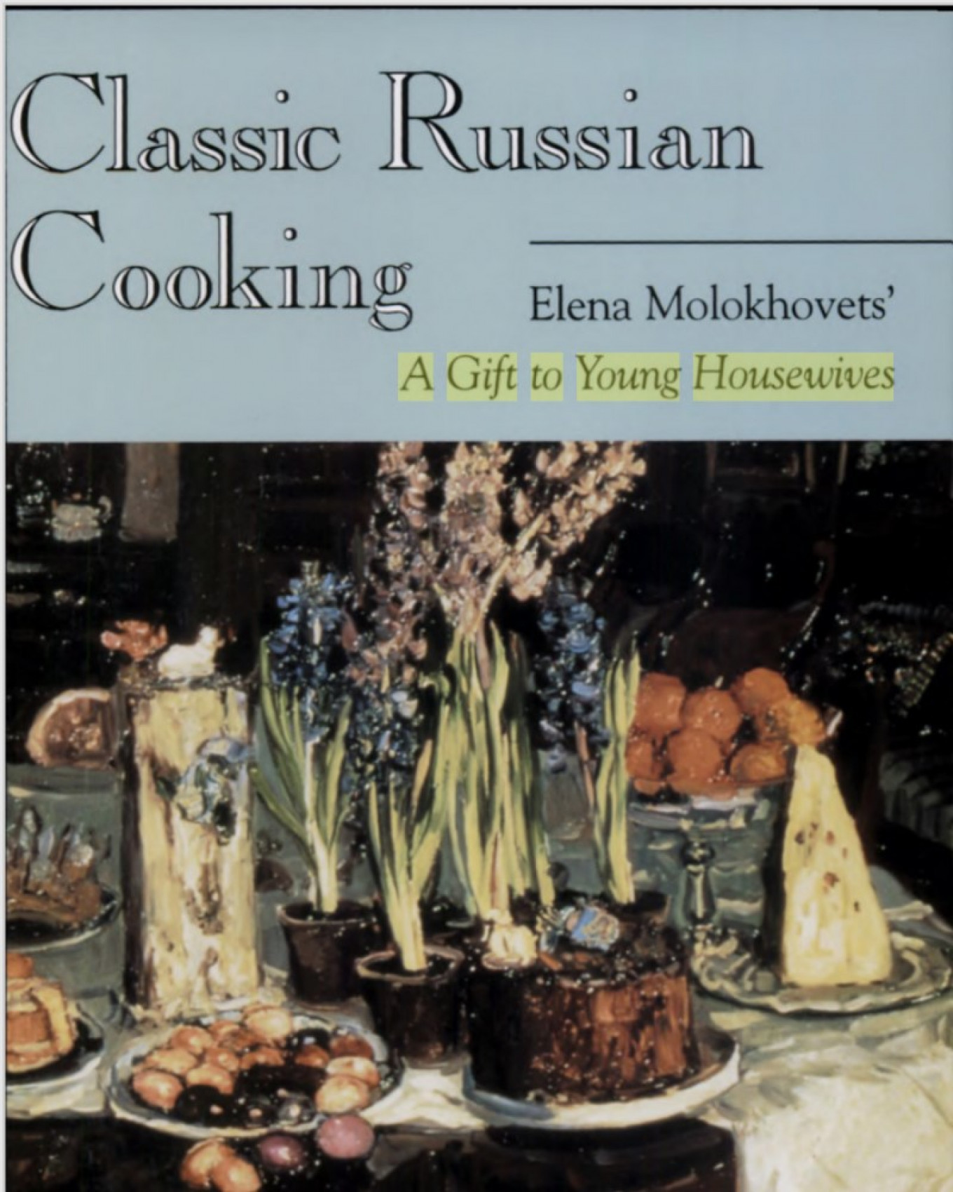 Into the Frying Pan: 9 Top Russian Cookbooks