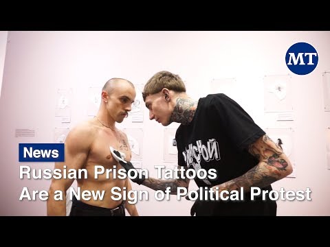 Russian Prison Tattoos Are a New Sign of Political Protest
