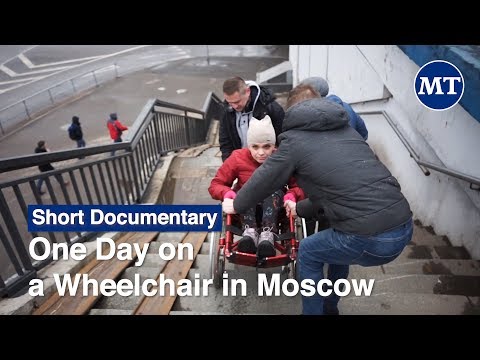 One Day on a Wheelchair in Moscow