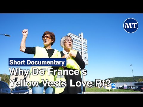 Why Do France’s Yellow Vests Love RT?