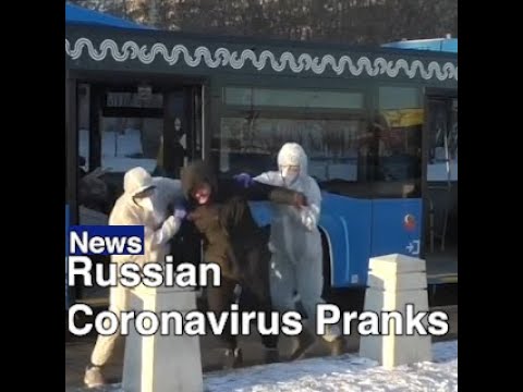 Russian Pranksters Scare Population with Coronavirus Pranks