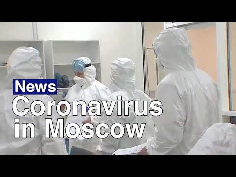Coronavirus Roundup: Moscow