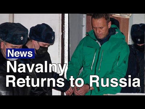 Alexei Navalny’s Turbulent Return to Russia