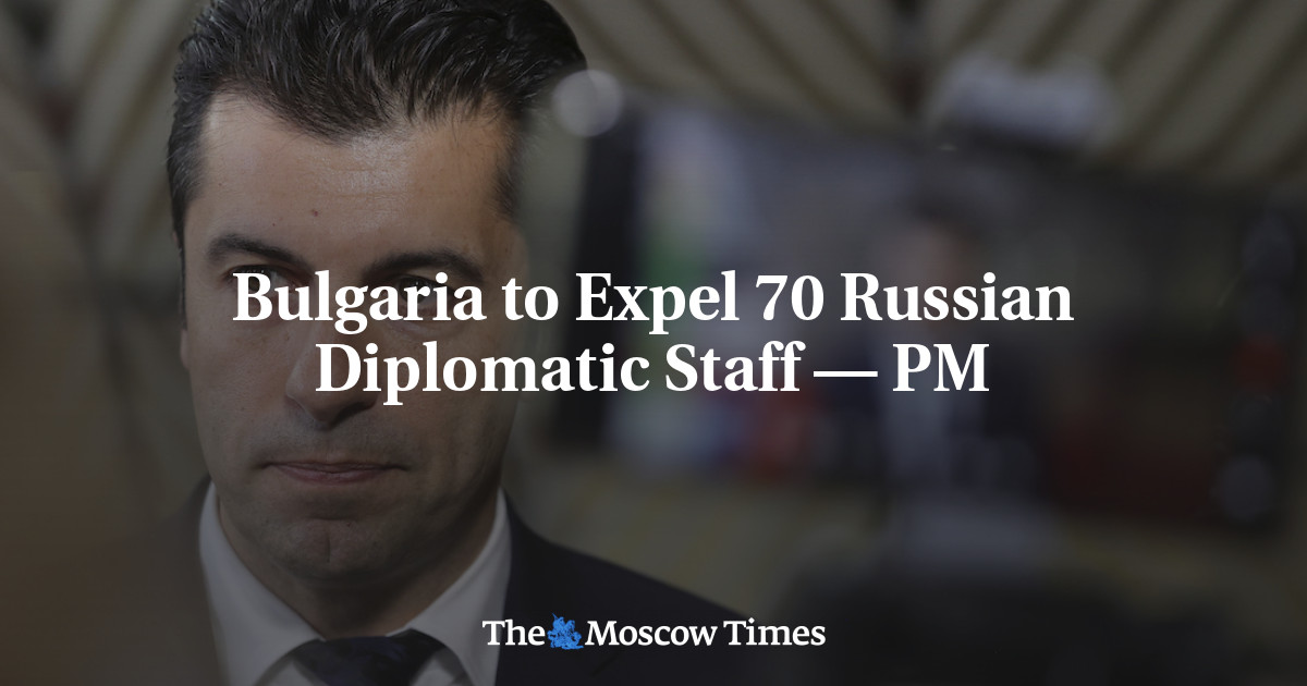 Bulgaria to Expel 70 Russian Diplomatic Staff — PM