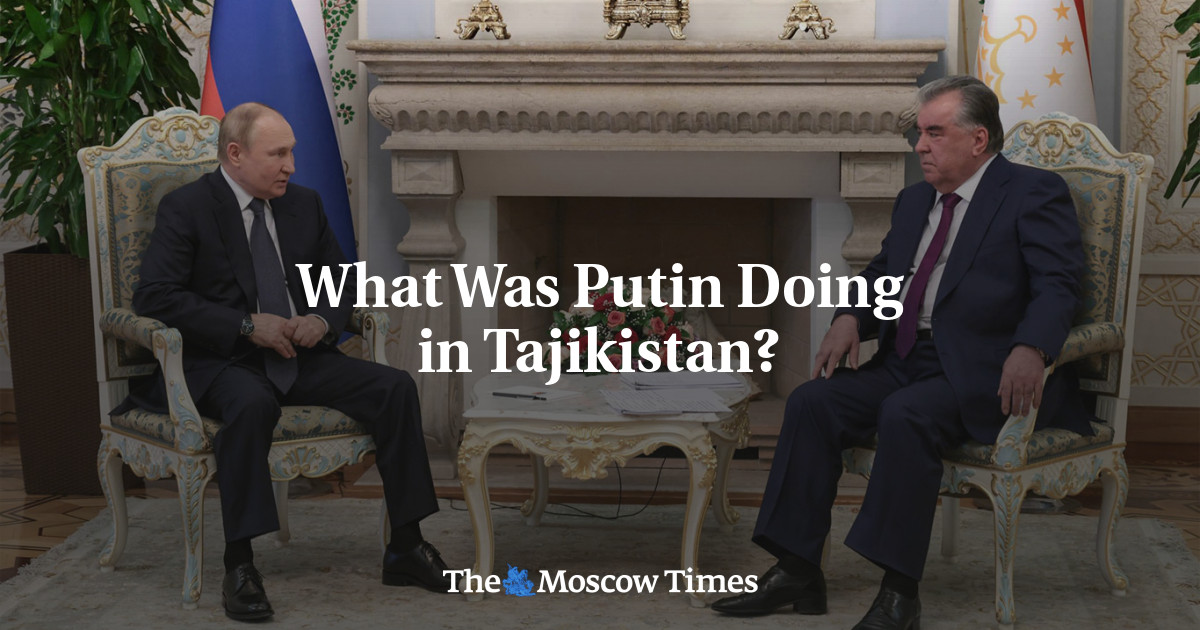 What Was Putin Doing in Tajikistan?