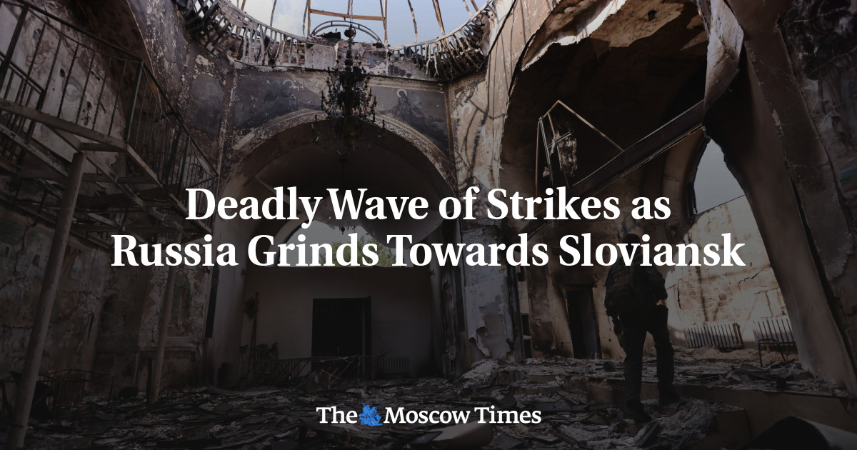 Deadly Wave of Strikes as Russia Grinds Towards Sloviansk