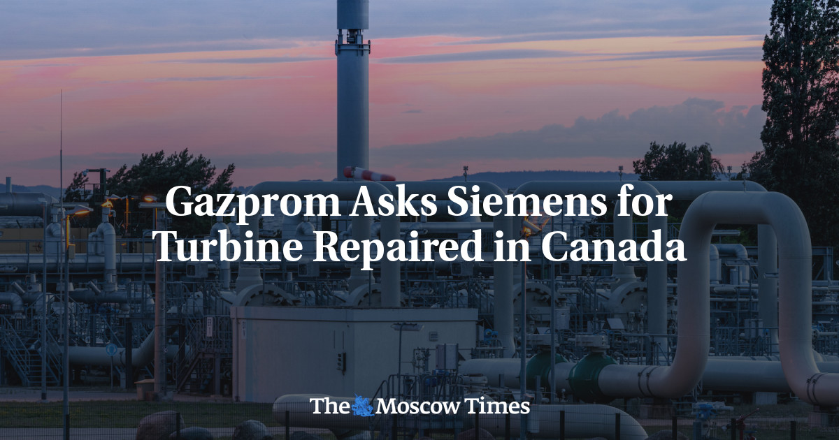 Gazprom Asks Siemens for Turbine Repaired in Canada
