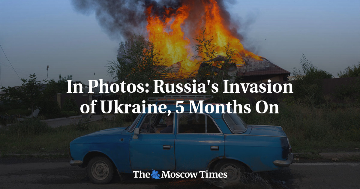 In Photos: Russia’s Invasion of Ukraine, 5 Months On