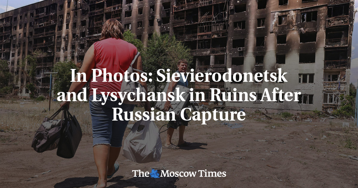 In Photos: Sievierodonetsk and Lysychansk in Ruins After Russian Capture
