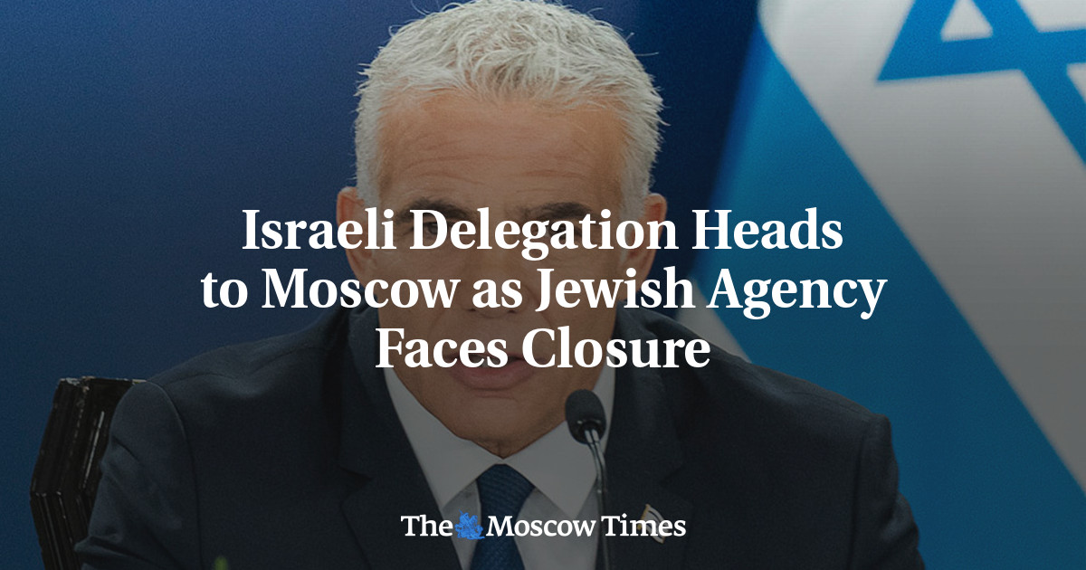 Israeli Delegation Heads to Moscow as Jewish Agency Faces Closure