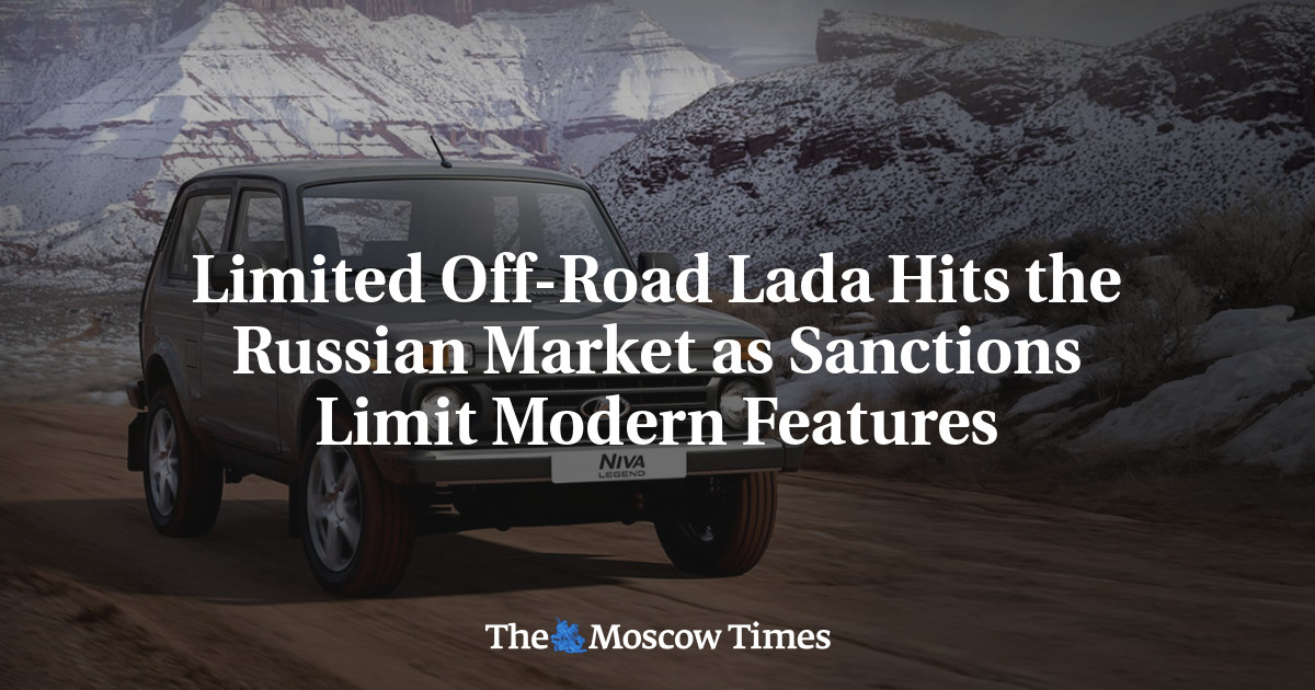 Limited Off-Road Lada Hits the Russian Market as Sanctions Limit Modern Features