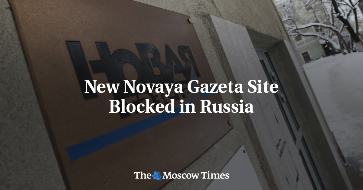 New Novaya Gazeta Site Blocked in Russia