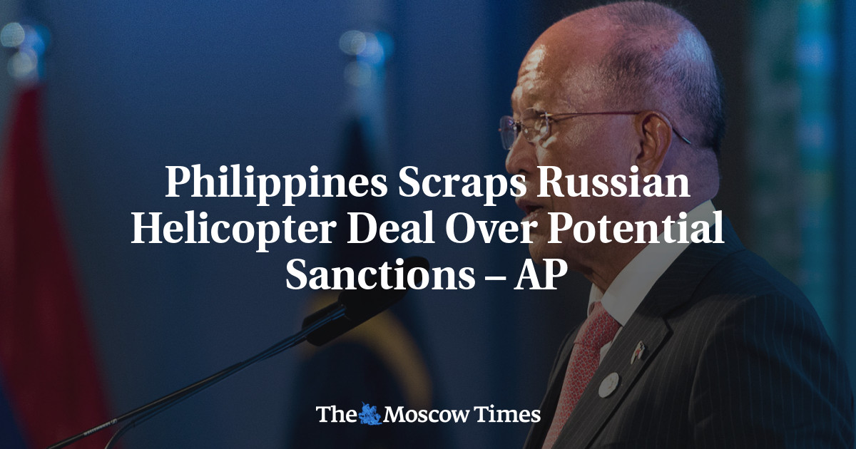 Philippines Scraps Russian Helicopter Deal Over Potential Sanctions – AP