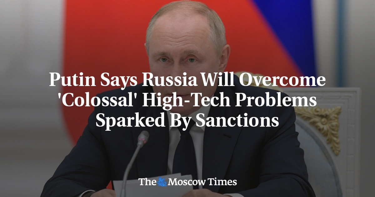 Putin Says Russia Will Overcome ‘Colossal’ High-Tech Problems Sparked By Sanctions
