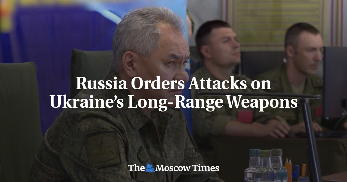 Russia Orders Attacks on Ukraine’s Long-Range Weapons
