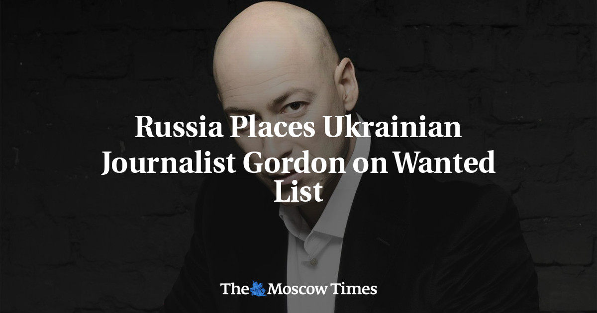 Russia Places Ukrainian Journalist Gordon on Wanted List