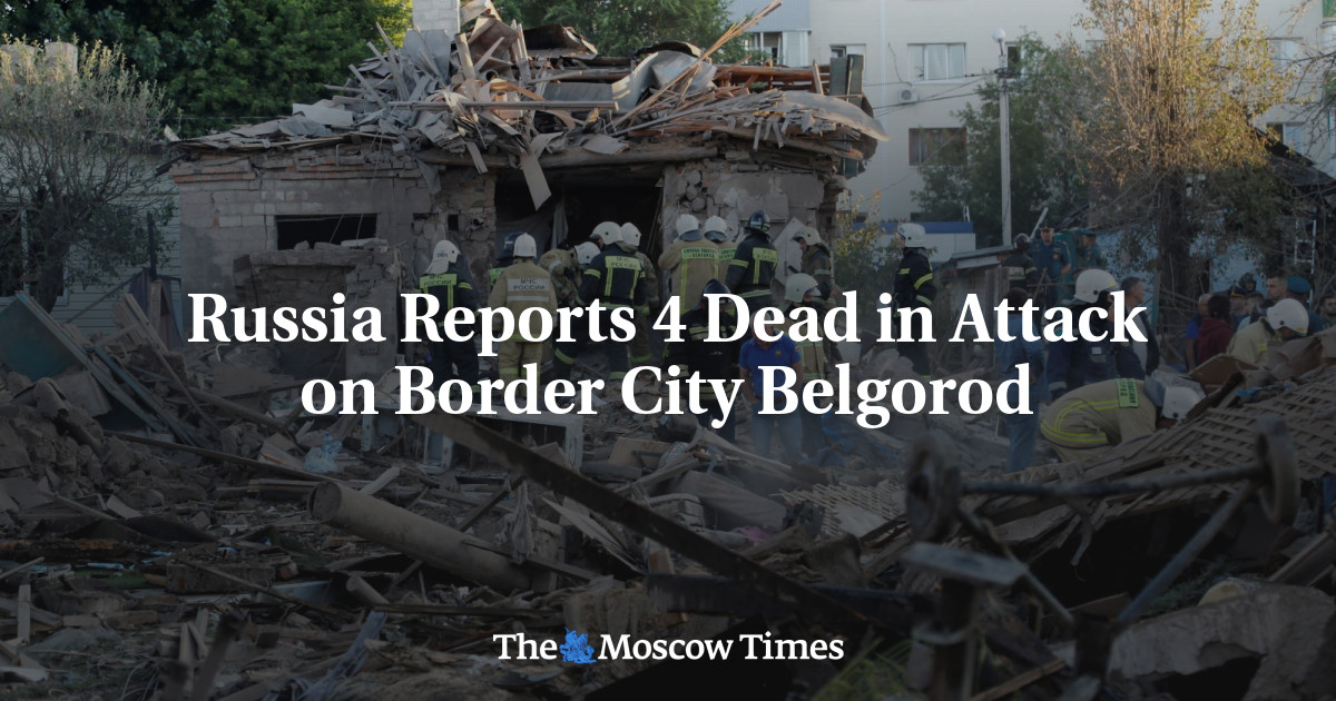 Russia Reports 4 Dead in Attack on Border City Belgorod
