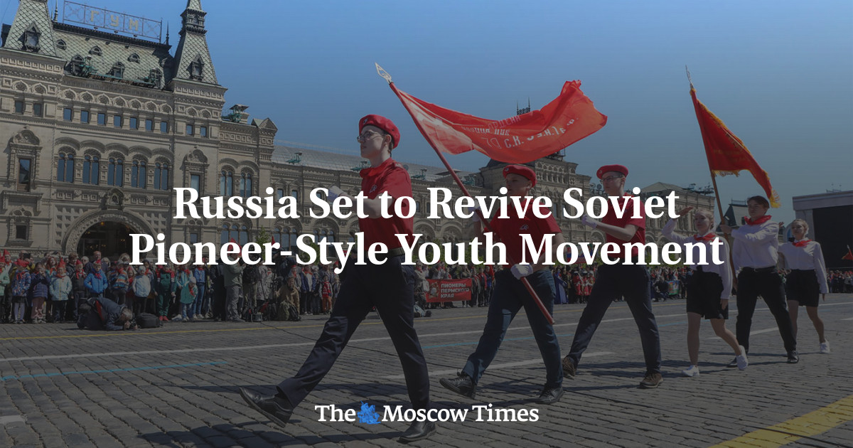 Russia Set to Revive Soviet Pioneer-Style Youth Movement