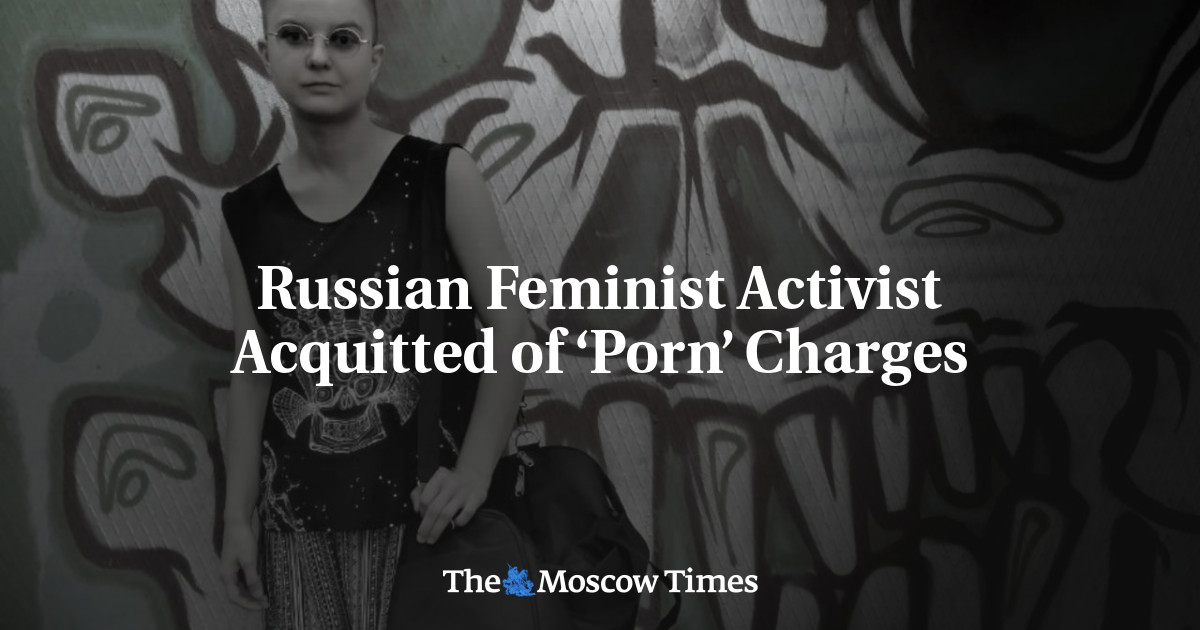 Russian Feminist Activist Acquitted of ‘Porn’ Charges
