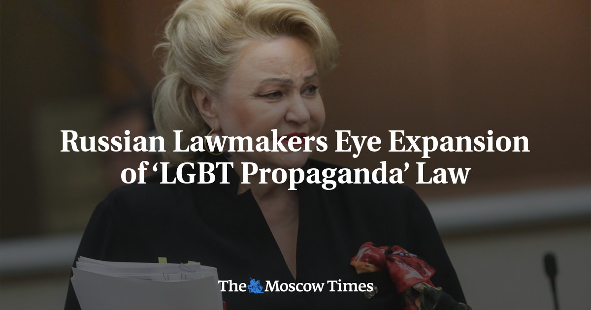 Russian Lawmakers Eye Expansion of ‘LGBT Propaganda’ Law