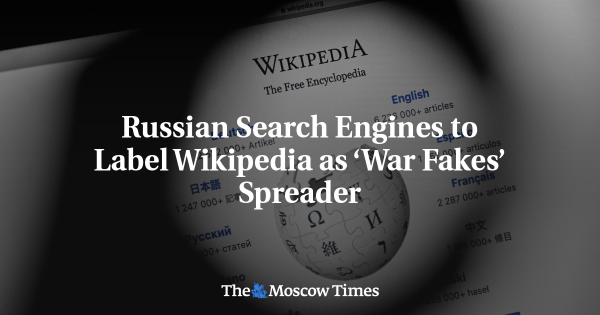 Russian Search Engines to Label Wikipedia as ‘War Fakes’ Spreader