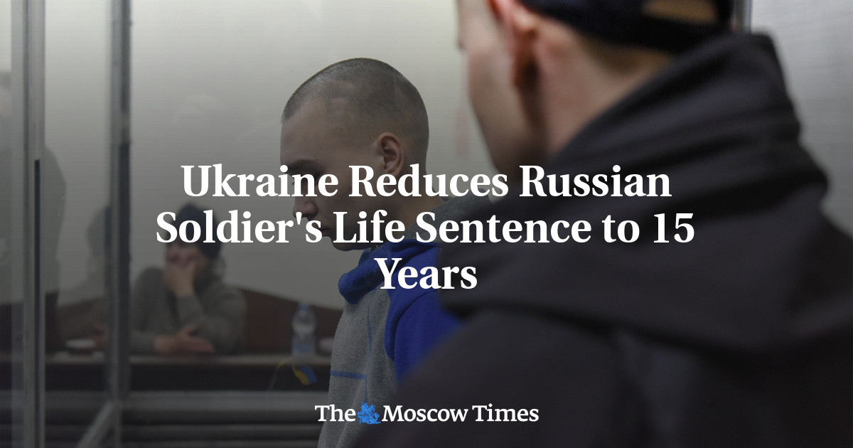Ukraine Reduces Russian Soldier’s Life Sentence to 15 Years