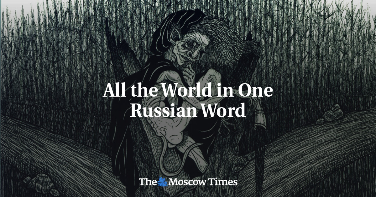 All the World in One Russian Word