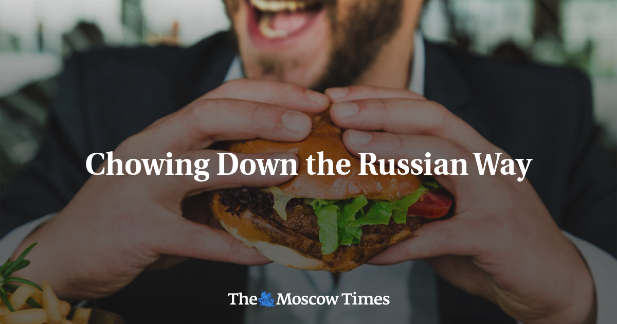 Chowing Down the Russian Way