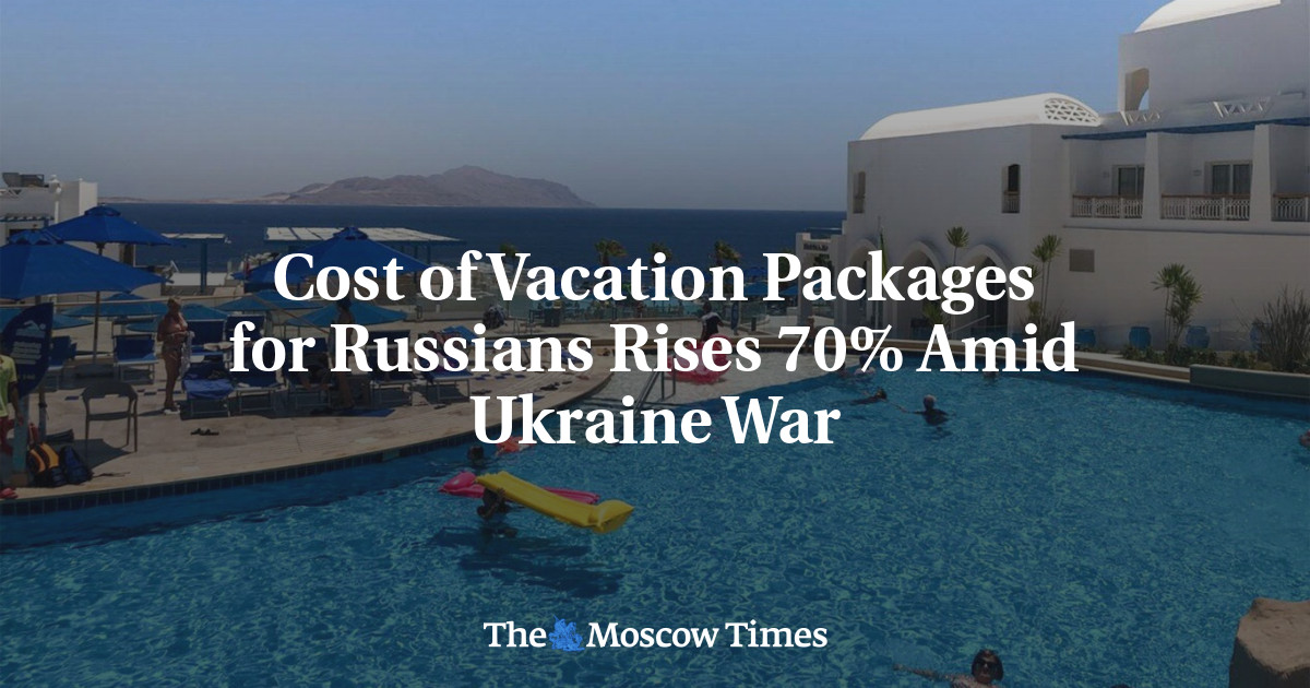 Cost of Vacation Packages for Russians Rises 70% Amid Ukraine War