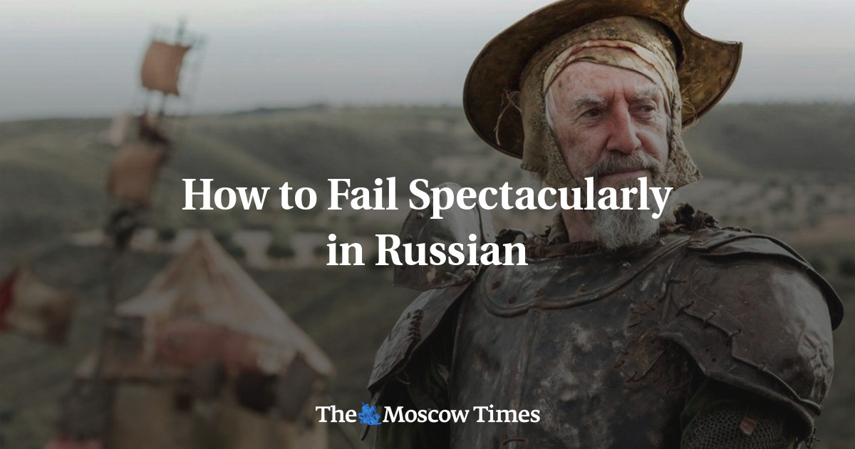 How to Fail Spectacularly in Russian