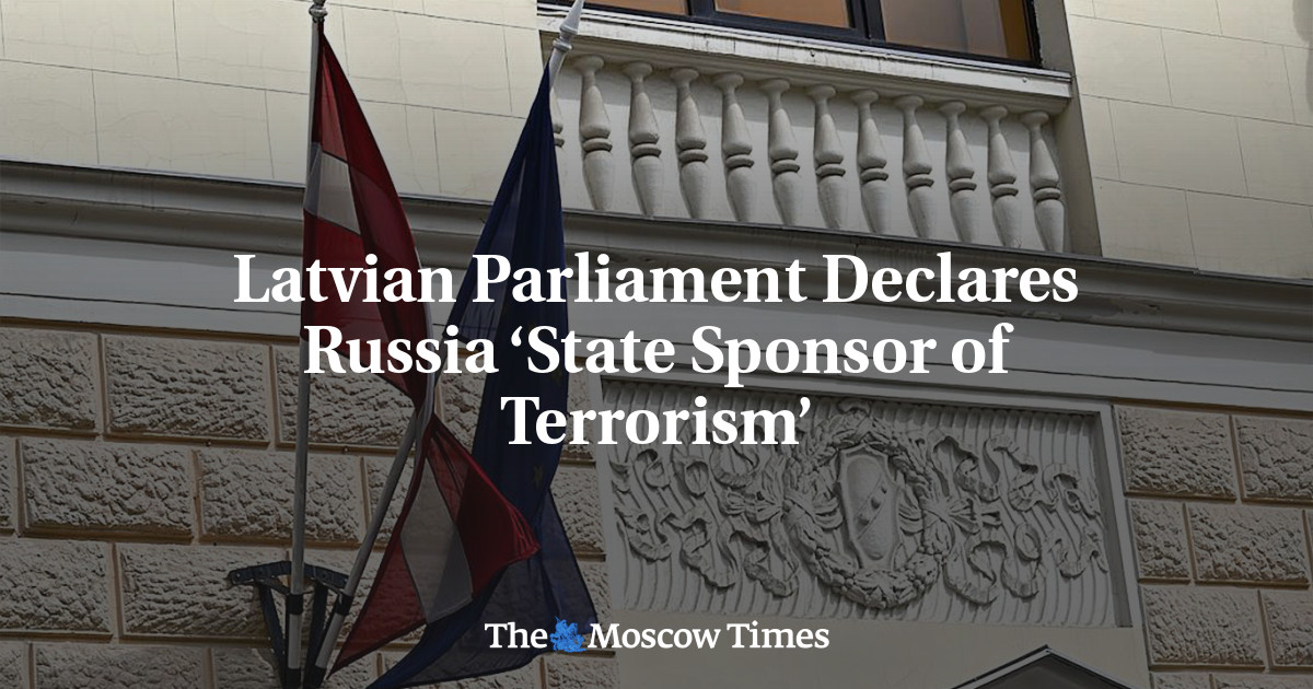 Latvian Parliament Declares Russia ‘State Sponsor of Terrorism’