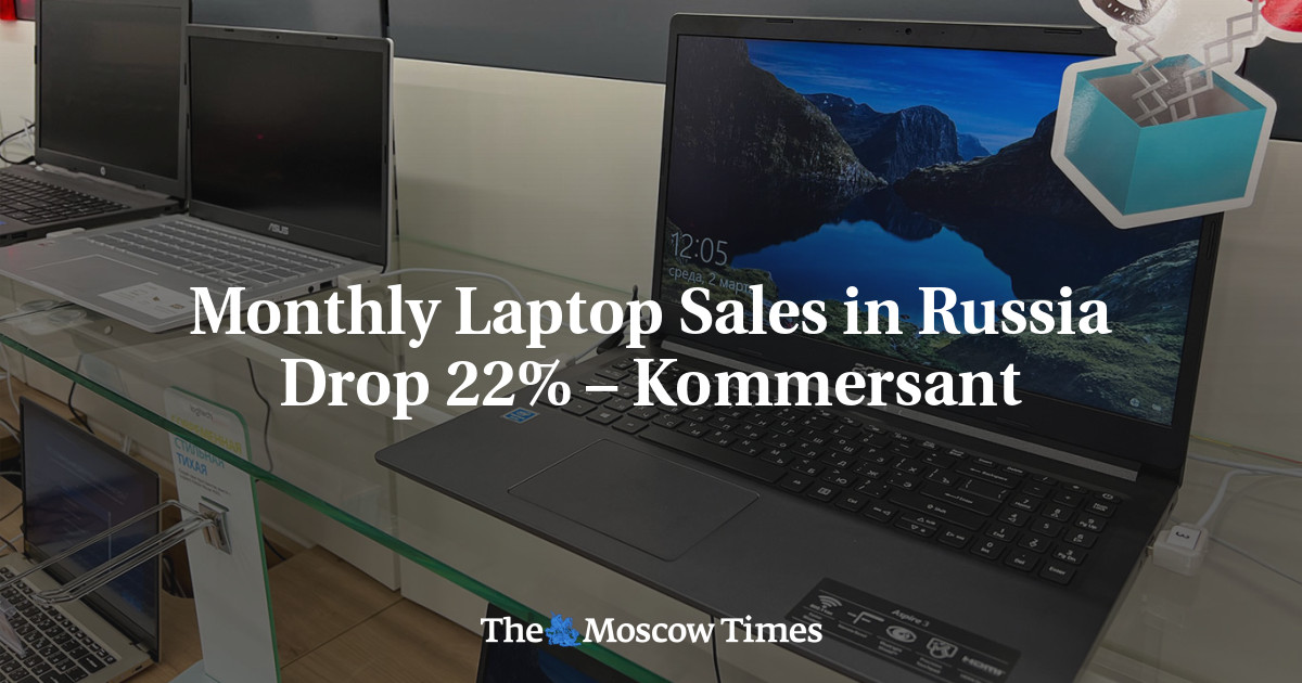 Monthly Laptop Sales in Russia Drop 22% – Kommersant