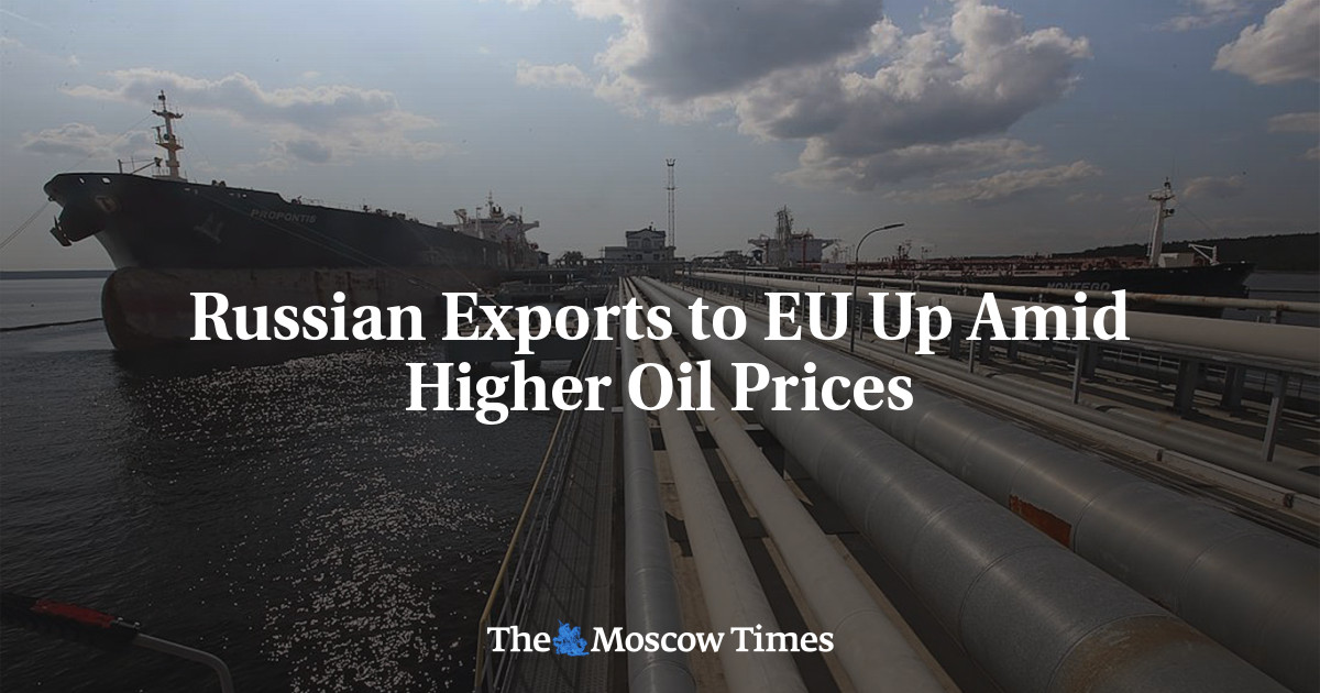 Russian Exports to EU Up Amid Higher Oil Prices