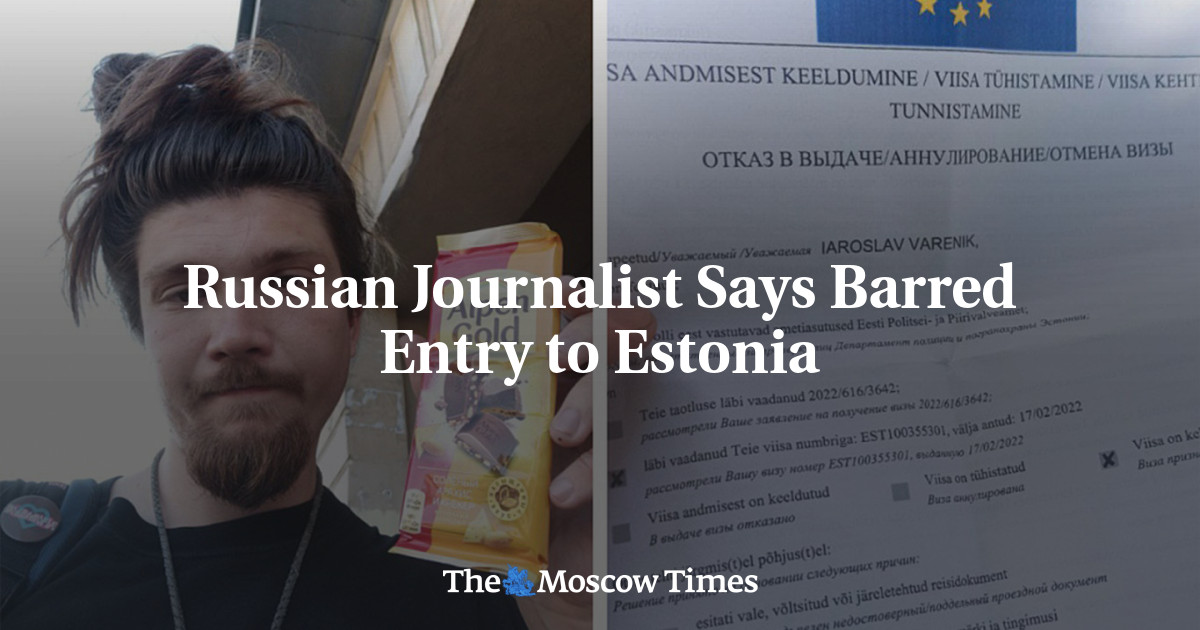 Russian Journalist Says Barred Entry to Estonia