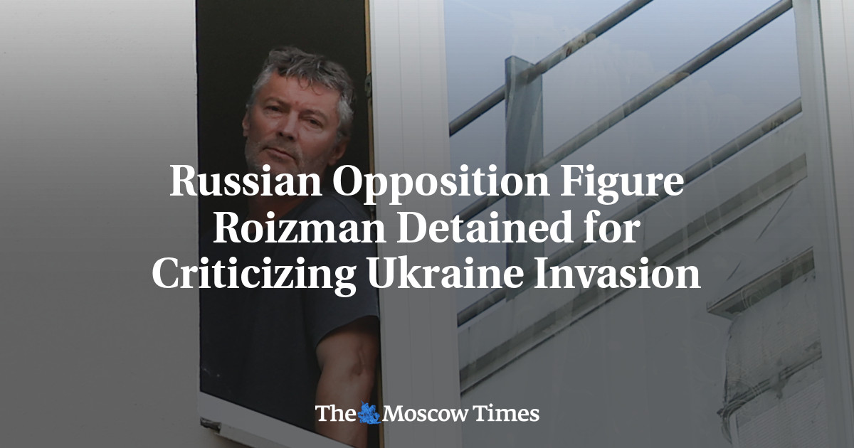 Russian Opposition Figure Roizman Detained for Criticizing Ukraine Invasion