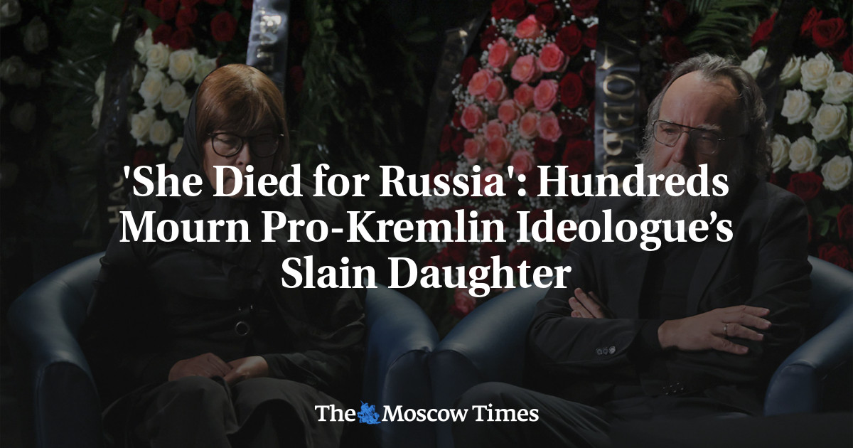 ‘She Died for Russia’: Hundreds Mourn Pro-Kremlin Ideologue’s Slain Daughter