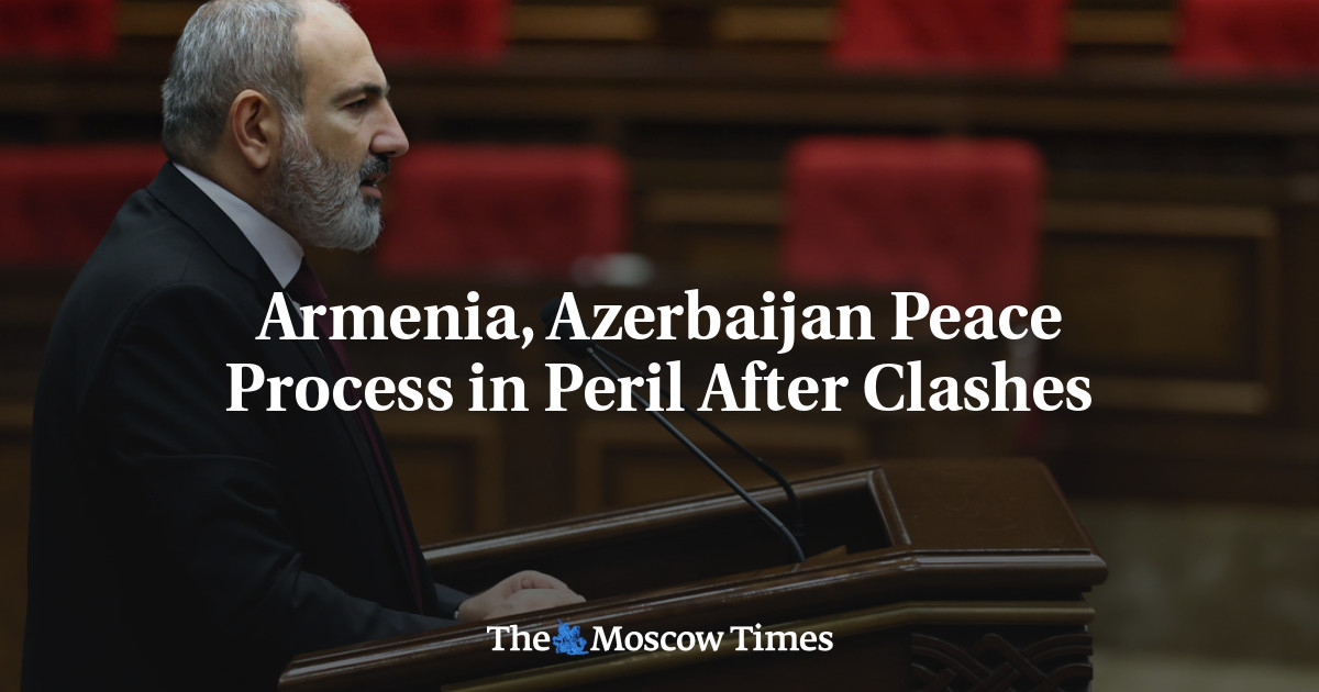 Armenia, Azerbaijan Peace Process in Peril After Clashes