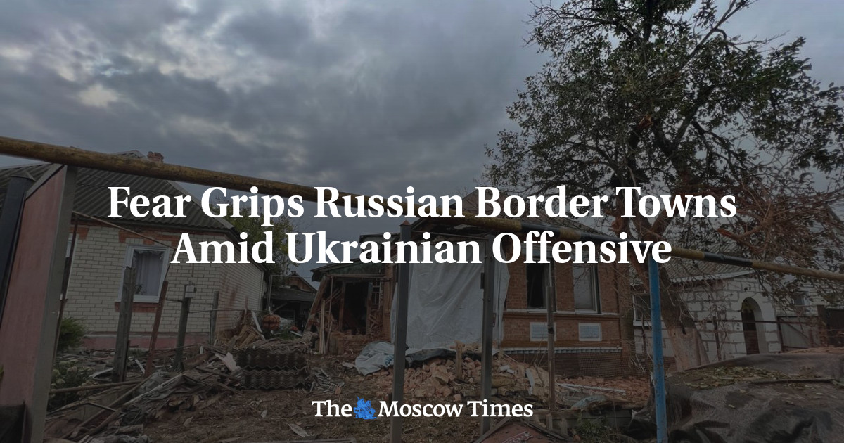 Fear Grips Russian Border Towns Amid Ukrainian Offensive
