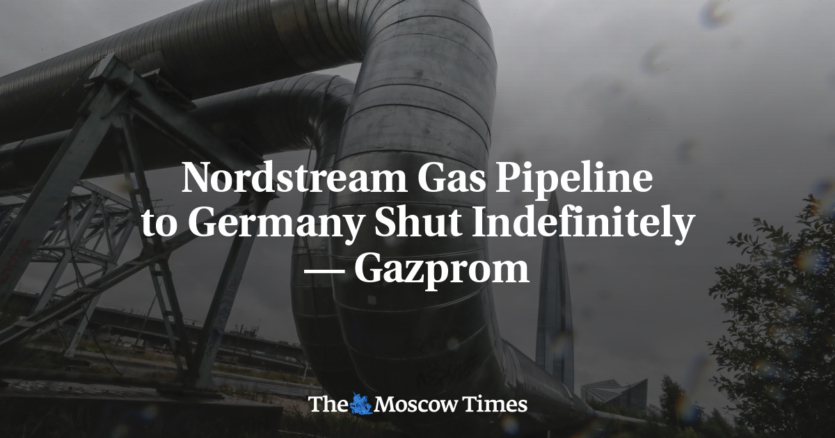 Nordstream Gas Pipeline to Germany Shut Indefinitely — Gazprom