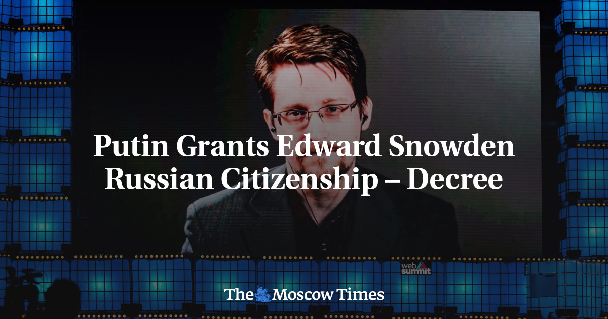 Putin Grants Edward Snowden Russian Citizenship – Decree
