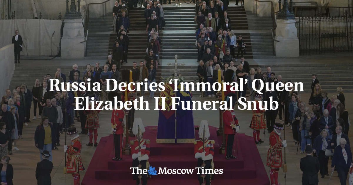 Russia Decries ‘Immoral’ Queen Elizabeth II Funeral Snub