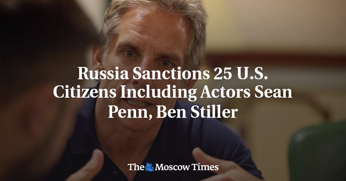 Russia Sanctions 25 U.S. Citizens Including Actors Sean Penn, Ben Stiller