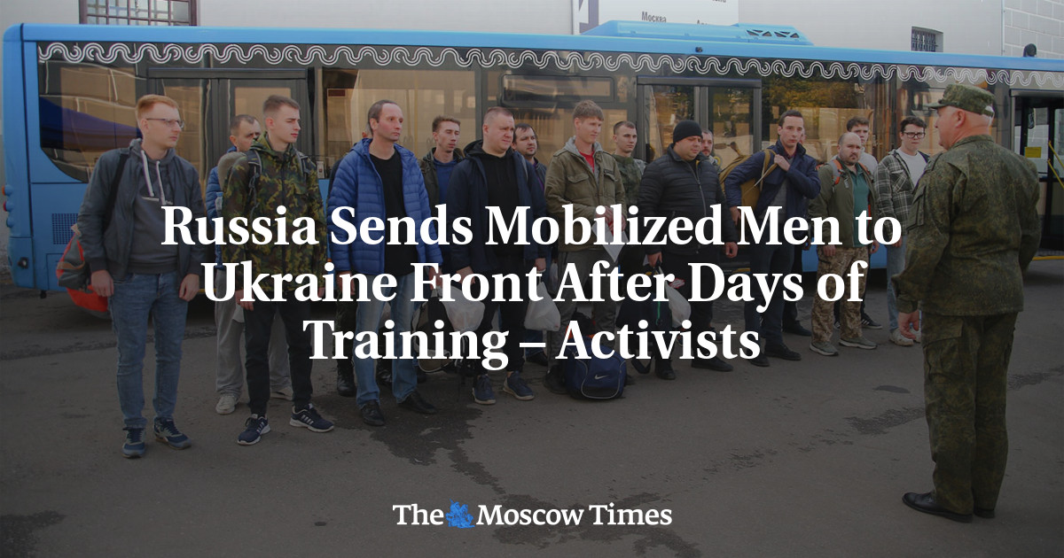 Russia Sends Mobilized Men to Ukraine Front After Days of Training – Activists