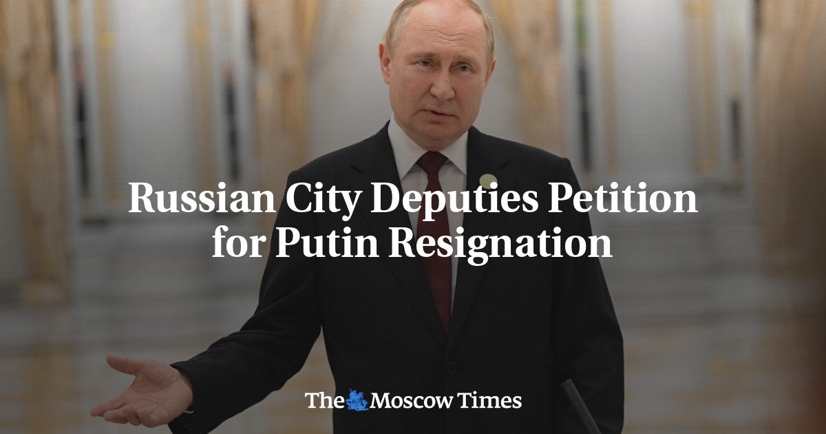 Russian City Deputies Petition for Putin Resignation