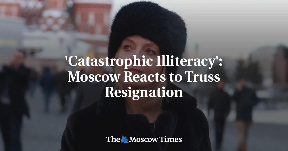 ‘Catastrophic Illiteracy’: Moscow Reacts to Truss Resignation