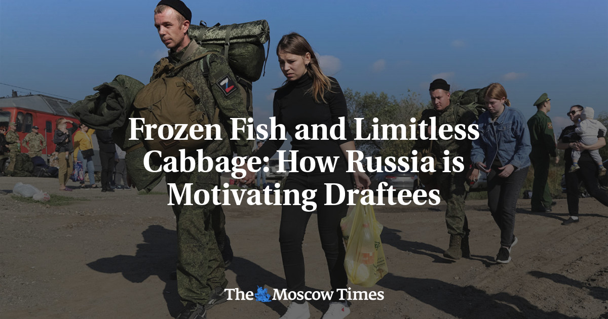 Frozen Fish and Limitless Cabbage: How Russia is Motivating Draftees