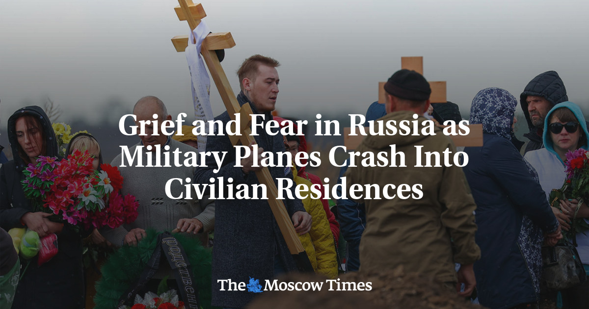Grief and Fear in Russia as Military Planes Crash Into Civilian Residences