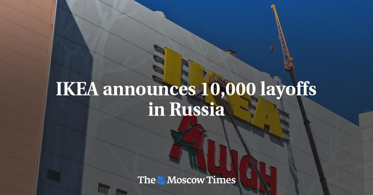 IKEA announces 10,000 layoffs in Russia