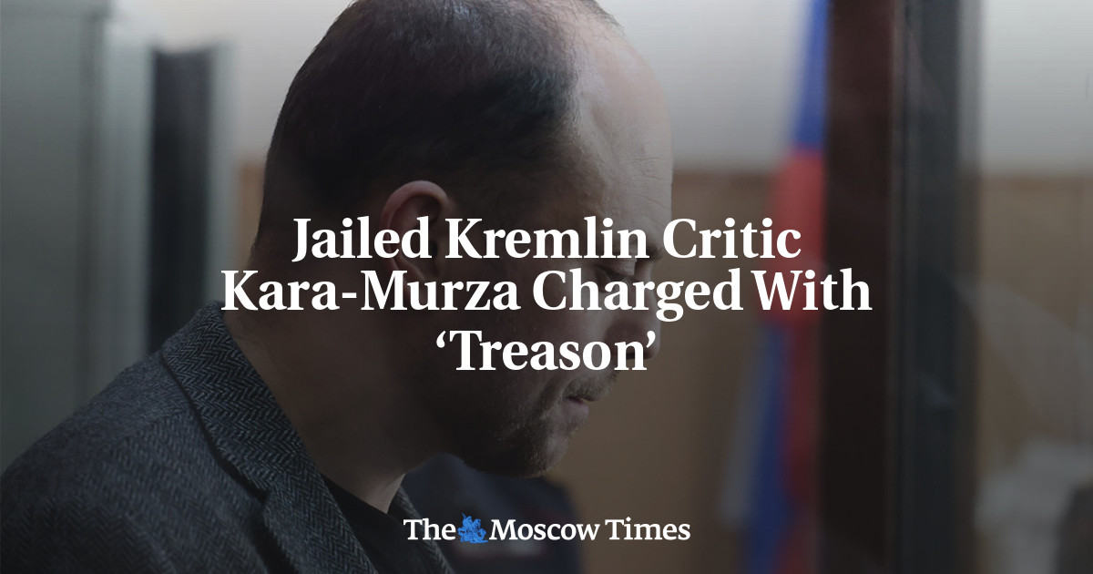 Jailed Kremlin Critic Kara-Murza Charged With ‘Treason’
